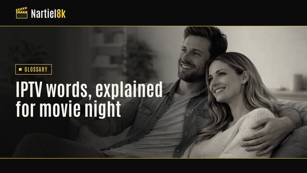 Nartiel8k cover for "IPTV glossary: plain definitions for the login, the guide and the library": a television in a darkened room, shown in black and yellow