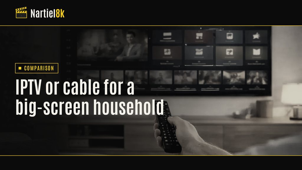 Nartiel8k cover for "IPTV vs cable: what changes for a home that mostly watches movies and series": a television in a darkened room, shown in black and yellow